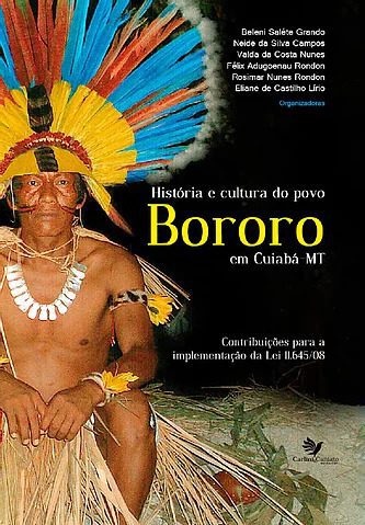 História e cultura do povo Bororo em Cuiabá – MT