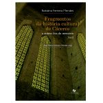 Fragmentos da história cultural de Cáceres e outros fios da memória - Vol. II